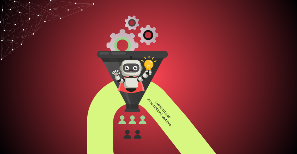 Custom Lead Automation Solutions