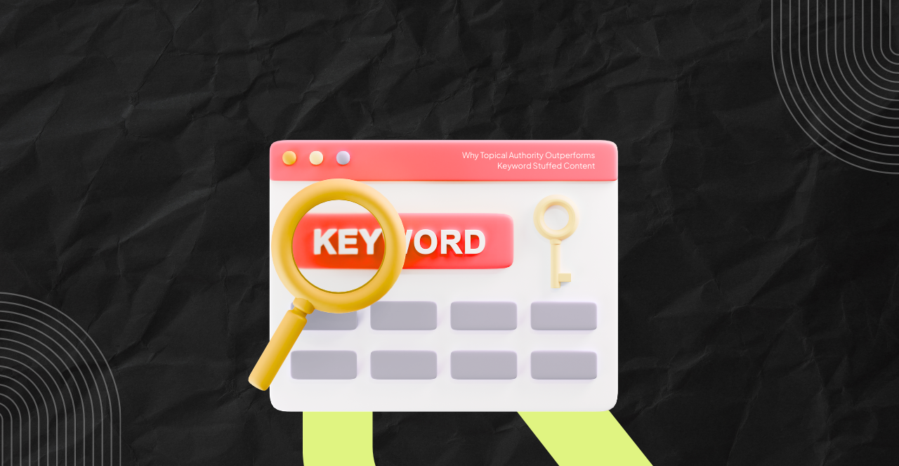 topical authority vs keyword stuffed content