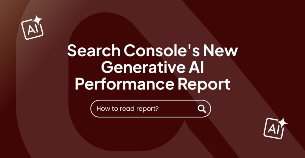 Search Console Generative AI Report