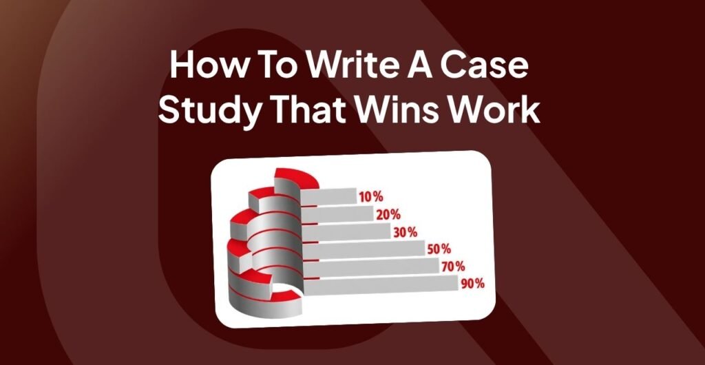 how to write a winning case study